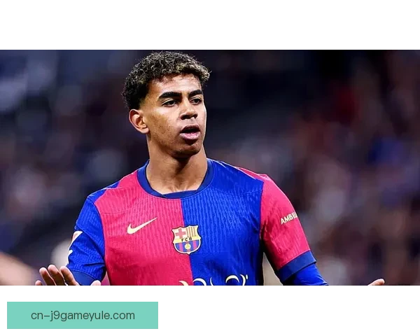 亚马尔开启斋月挑战五场关键比赛